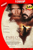 Pablo: El Apóstol De Cristo (2018) Latino HD BDRIP 1080P - 2018